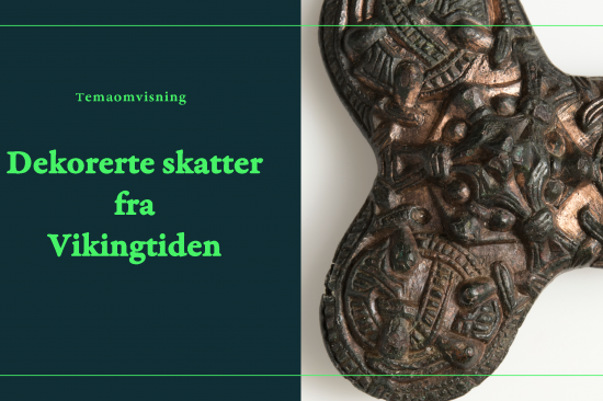 Omvisning vikingtid, dekorerte skatter fra vikingtiden, trefliket spenne